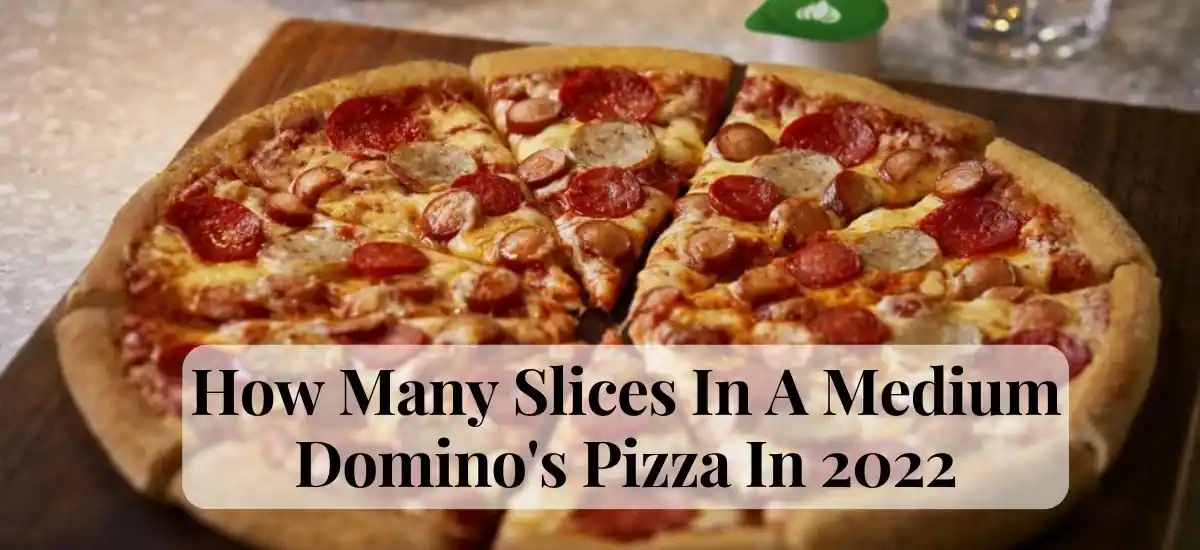 how many slices in a medium domino's pizza