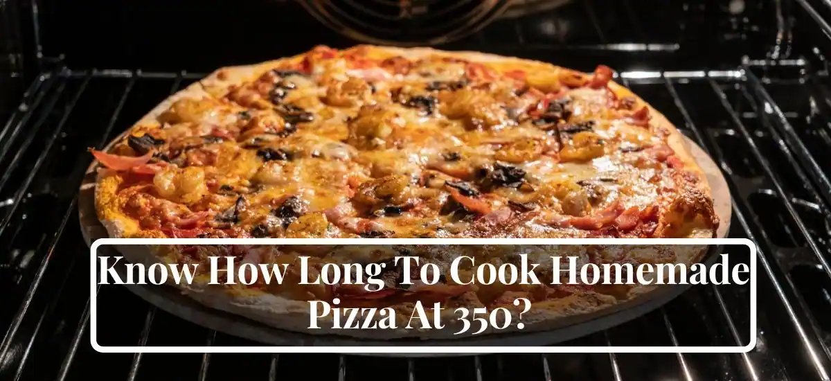 how long to cook homemade pizza at 350