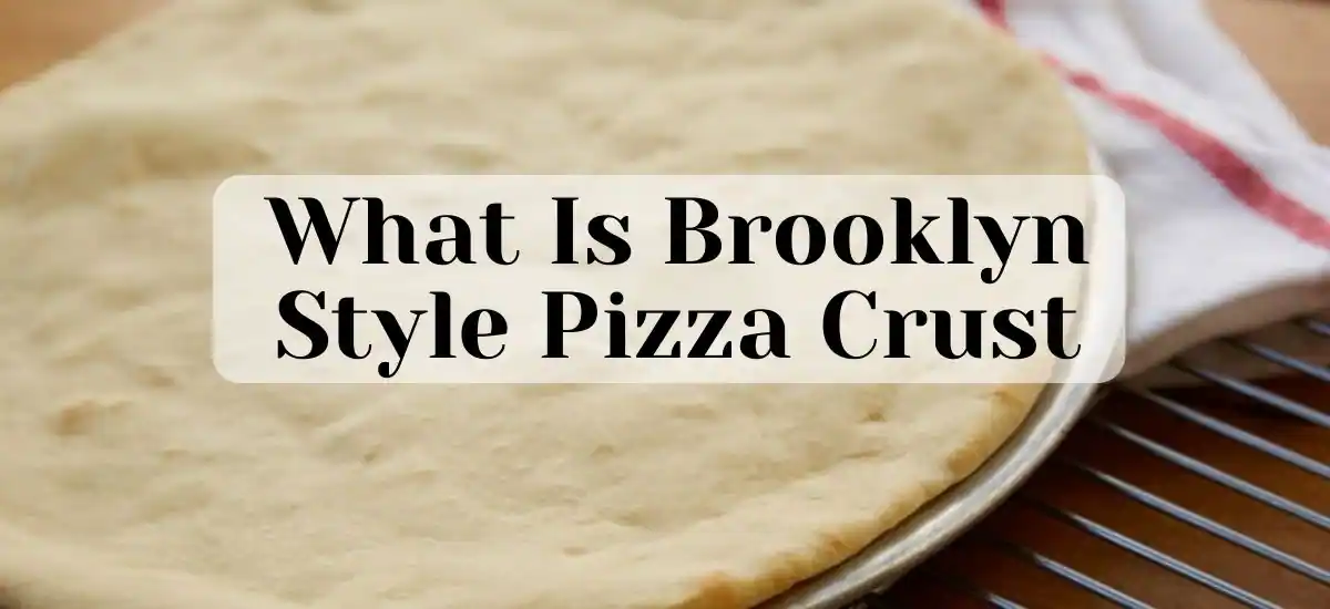 what is brooklyn style pizza crust